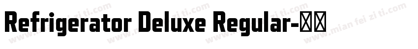 Refrigerator Deluxe Regular字体转换